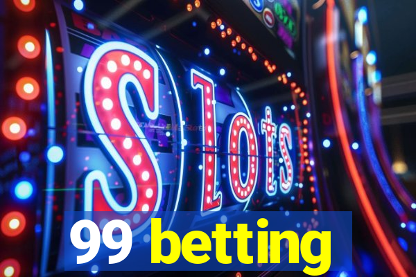 99 betting